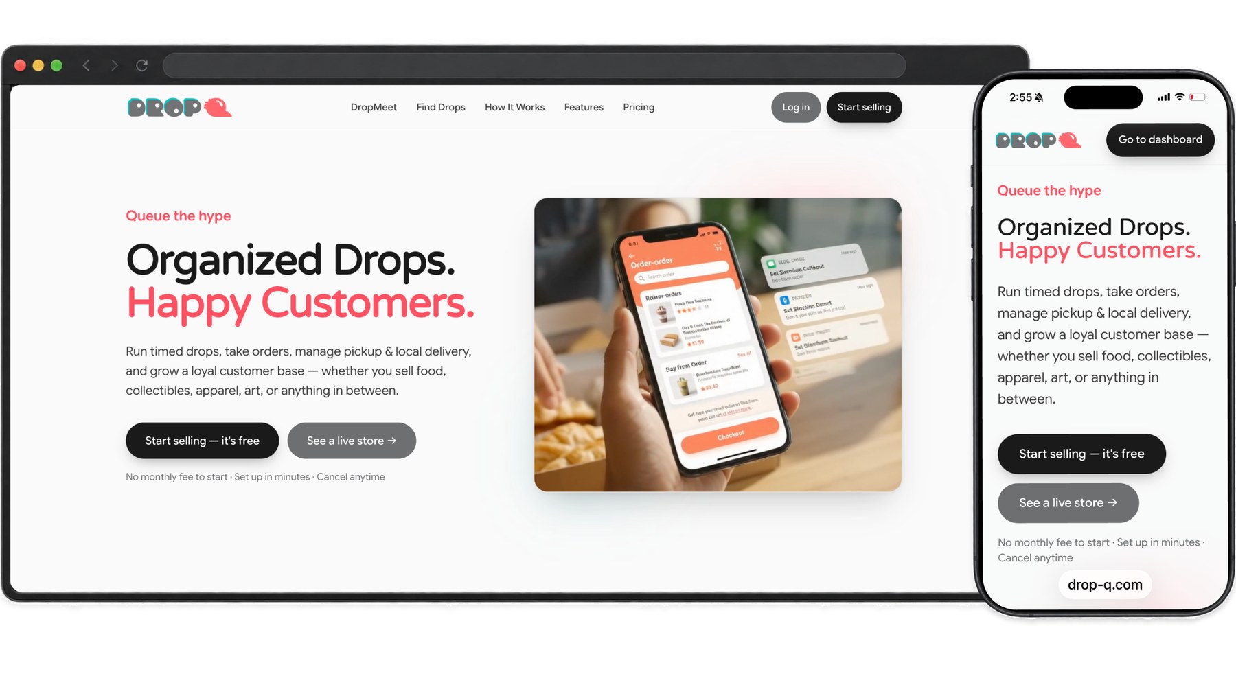 The DropQ storefront on a laptop and a phone, headed Organized Drops. Happy Customers., with buttons to start selling and to see a live store